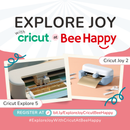 Explore Joy with Cricut at Bee Happy (Cricut Joy 2 + Explore 5 Launch Event)