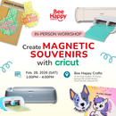 Create Magnetic Souvenirs with Cricut (In-Store Workshop)