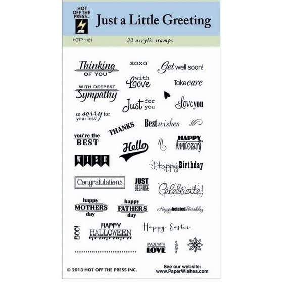 Hot Off The Press Just A Little Greeting Acrylic Stamps 3