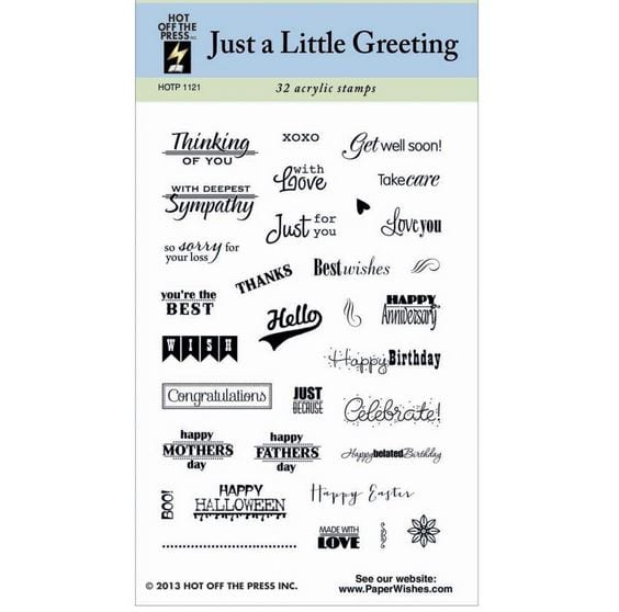 Hot Off The Press Just A Little Greeting Acrylic Stamps 3"X5" Sheet