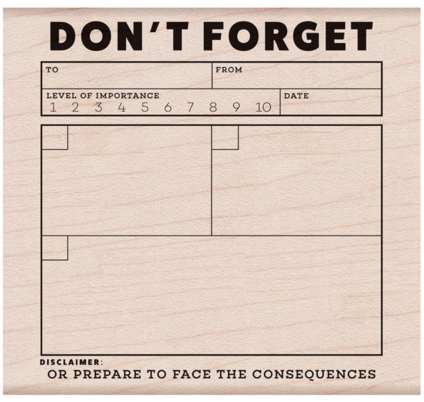 Helo Arts Don't Forget Mounted Rubber Stamp 3.5